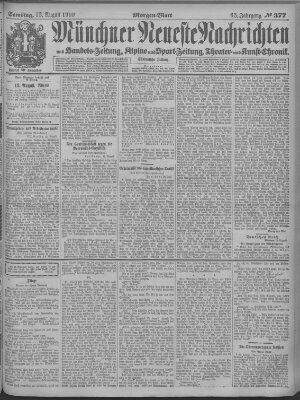 Münchner neueste Nachrichten Samstag 13. August 1910