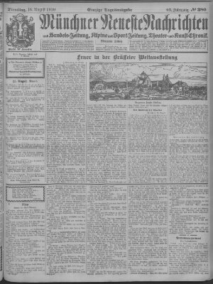 Münchner neueste Nachrichten Dienstag 16. August 1910