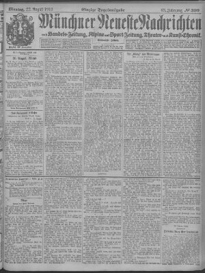 Münchner neueste Nachrichten Montag 22. August 1910