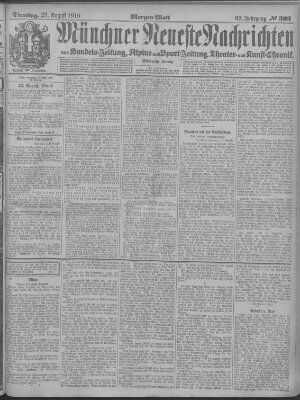 Münchner neueste Nachrichten Dienstag 23. August 1910