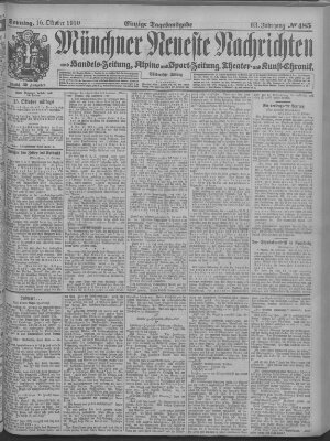 Münchner neueste Nachrichten Sonntag 16. Oktober 1910