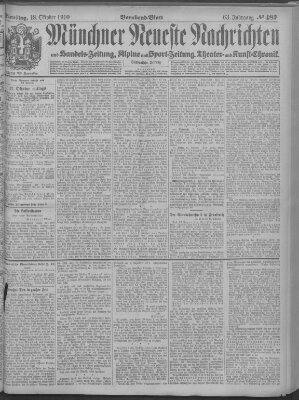 Münchner neueste Nachrichten Dienstag 18. Oktober 1910