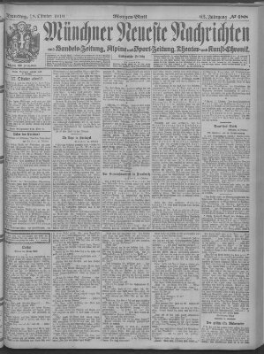 Münchner neueste Nachrichten Dienstag 18. Oktober 1910