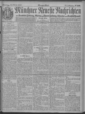 Münchner neueste Nachrichten Samstag 22. Oktober 1910