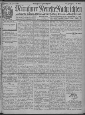 Münchner neueste Nachrichten Montag 18. Juli 1910