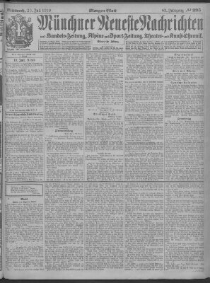 Münchner neueste Nachrichten Mittwoch 20. Juli 1910