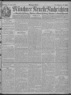 Münchner neueste Nachrichten Freitag 22. Juli 1910