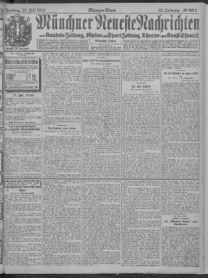 Münchner neueste Nachrichten Freitag 29. Juli 1910