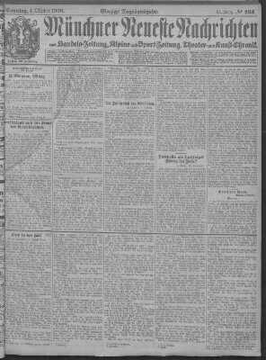 Münchner neueste Nachrichten Sonntag 4. Oktober 1908