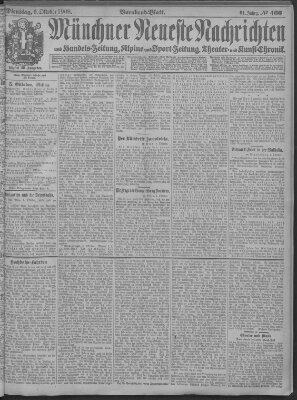 Münchner neueste Nachrichten Dienstag 6. Oktober 1908