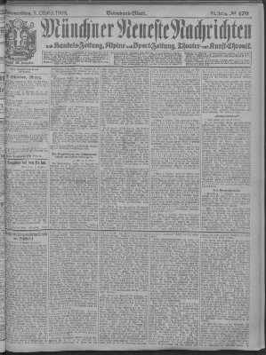 Münchner neueste Nachrichten Donnerstag 8. Oktober 1908