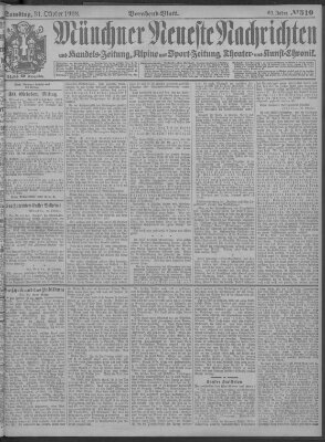 Münchner neueste Nachrichten Samstag 31. Oktober 1908