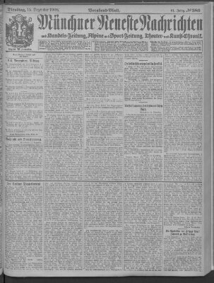 Münchner neueste Nachrichten Dienstag 15. Dezember 1908