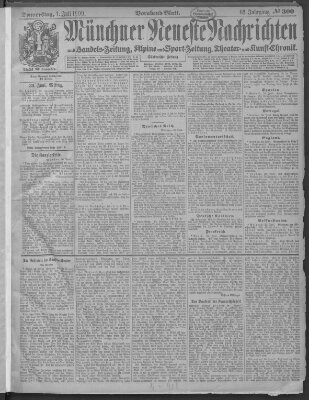 Münchner neueste Nachrichten Donnerstag 1. Juli 1909