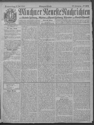 Münchner neueste Nachrichten Donnerstag 1. Juli 1909