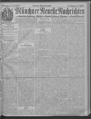 Münchner neueste Nachrichten Sonntag 11. Juli 1909