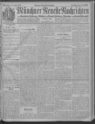 Münchner neueste Nachrichten Montag 12. Juli 1909