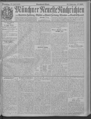 Münchner neueste Nachrichten Dienstag 13. Juli 1909