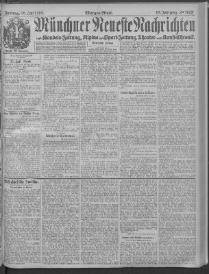 Münchner neueste Nachrichten Freitag 16. Juli 1909