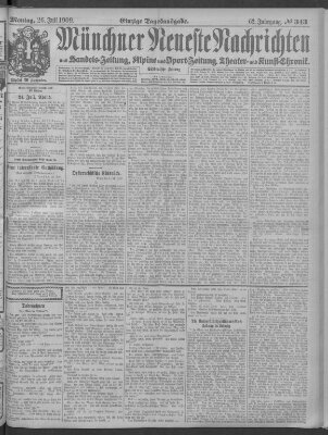 Münchner neueste Nachrichten Montag 26. Juli 1909