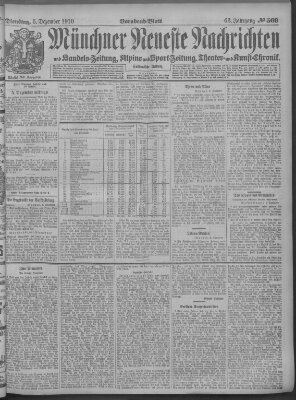 Münchner neueste Nachrichten Dienstag 6. Dezember 1910