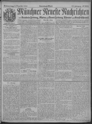 Münchner neueste Nachrichten Donnerstag 8. Dezember 1910