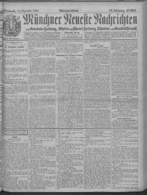 Münchner neueste Nachrichten Mittwoch 14. Dezember 1910