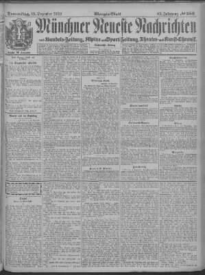 Münchner neueste Nachrichten Donnerstag 15. Dezember 1910