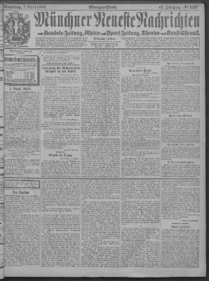 Münchner neueste Nachrichten Samstag 3. April 1909