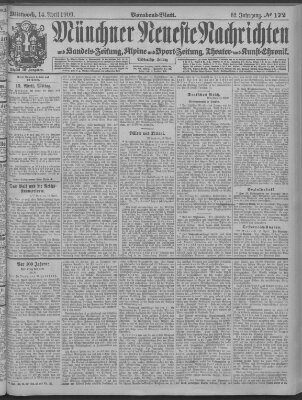 Münchner neueste Nachrichten Mittwoch 14. April 1909