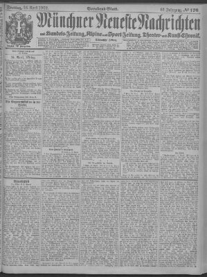 Münchner neueste Nachrichten Freitag 16. April 1909