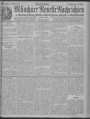 Münchner neueste Nachrichten Mittwoch 21. April 1909