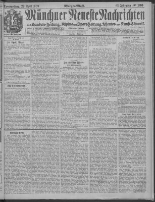 Münchner neueste Nachrichten Donnerstag 29. April 1909