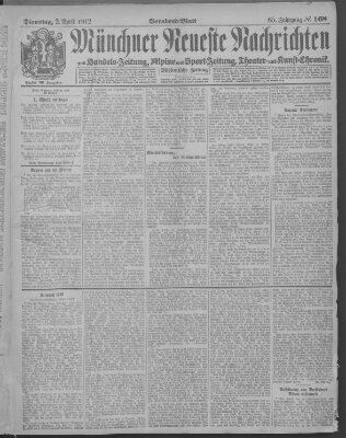 Münchner neueste Nachrichten Dienstag 2. April 1912