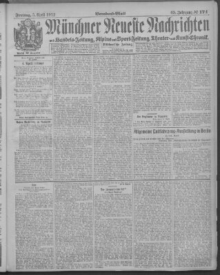 Münchner neueste Nachrichten Freitag 5. April 1912