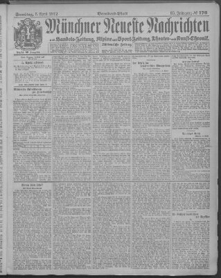 Münchner neueste Nachrichten Samstag 6. April 1912