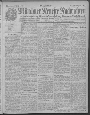 Münchner neueste Nachrichten Dienstag 9. April 1912