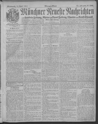 Münchner neueste Nachrichten Mittwoch 10. April 1912