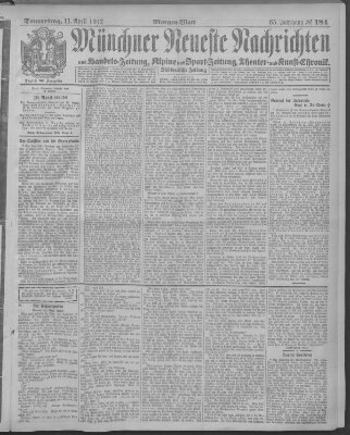 Münchner neueste Nachrichten Donnerstag 11. April 1912