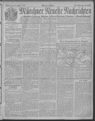 Münchner neueste Nachrichten Samstag 13. April 1912