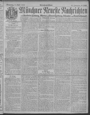 Münchner neueste Nachrichten Sonntag 14. April 1912