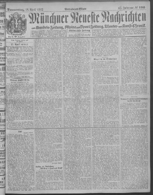 Münchner neueste Nachrichten Donnerstag 18. April 1912