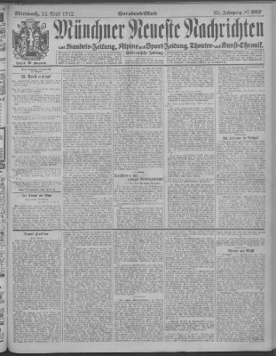 Münchner neueste Nachrichten Mittwoch 24. April 1912