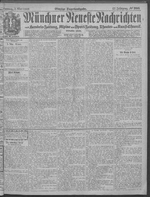 Münchner neueste Nachrichten Montag 3. Mai 1909