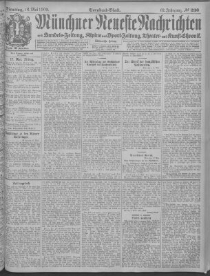 Münchner neueste Nachrichten Dienstag 18. Mai 1909