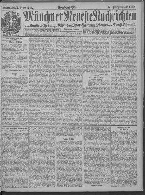 Münchner neueste Nachrichten Mittwoch 2. März 1910