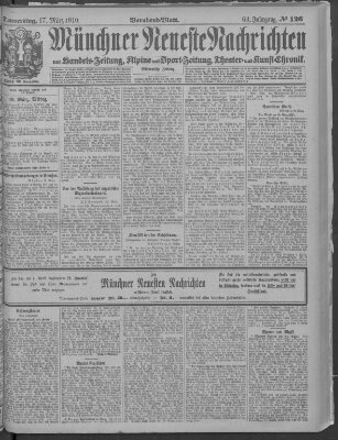 Münchner neueste Nachrichten Donnerstag 17. März 1910