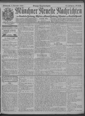 Münchner neueste Nachrichten Mittwoch 2. November 1910