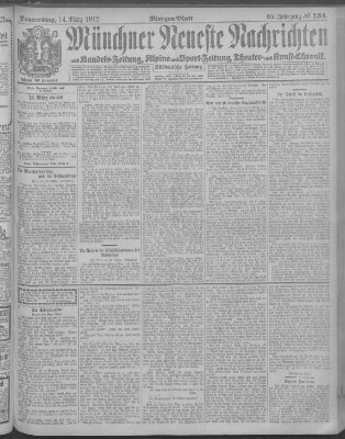 Münchner neueste Nachrichten Donnerstag 14. März 1912