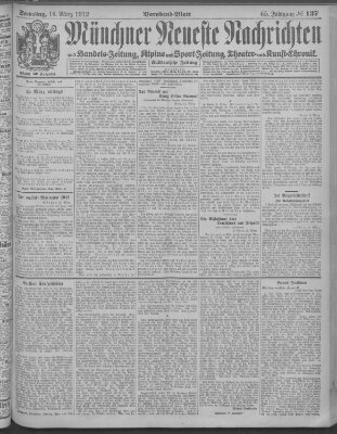 Münchner neueste Nachrichten Samstag 16. März 1912